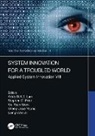 Artde Donald Kin-Tak (Fujian University of Te Lam, Liang-Wen Ji, Artde Donald Kin-Tak Lam, Lam Artde Donald Kin-Tak, Stephen D Prior, Siu-Tsen Shen... - System Innovation for a Troubled World