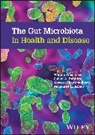 Nimmy (Amity University Jharkhand Srivastava, Salam A Ibrahim, Mohamed H. Arbab, Jayeeta Chattopadhyay, Jayeeta Chattopadhyay et al, Salam A. Ibrahim... - Gut Microbiota in Health and Disease