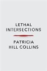 Patricia Hill Collins, Patricia Hill (University of Maryland Collins - Lethal Intersections