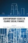 Hussain Mohi-Ud-Din (Minhaj University Qadri, M. Ishaq Bhatti, Hussain Mohi-ud-Din Qadri - Contemporary Issues in Islamic Social Finance
