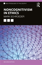 Mark Schroeder, Mark (University of Southern California Schroeder - Noncognitivism in Ethics