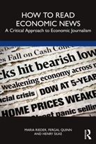 Henry Quinn Silke, Fergal Quinn, Quinn Fergal, Maria Rieder, Henry Silke - How to Read Economic News