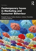 Rachel Ashman, Andreas Chatzidakis, Chatzidakis Andreas, Pauline Maclaran, Maclaran Pauline, Elizabeth Parsons... - Contemporary Issues in Marketing and Consumer Behaviour