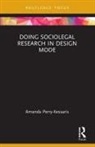 Amanda Perry-Kessaris, Amanda (Kent Law School Perry-Kessaris, Perry-Kessaris Amanda - Doing Sociolegal Research in Design Mode