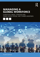 Torben Andersen, Andersen Torben, Fabian Jintae Froese, Yongsun Paik, Paik Yongsun, Charles Vance... - Managing a Global Workforce