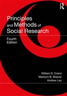 Marilynn B. Brewer, William D. Crano, William D. Brewer Crano, Andrew Lac, Lac Andrew - Principles and Methods of Social Research