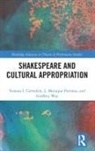 Vanessa I. Pittman Corredera, Vanessa I. Corredera, L.Monique Pittman, Geoffrey Way - Shakespeare and Cultural Appropriation