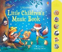 Fiona Watt,  Watt Fiona, Elisa Squillace,  Squillace Elisa - Little Children''s Music Book