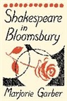 Marjorie Garber, Garber Marjorie - Shakespeare in Bloomsbury