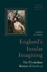Lorna Hutson, Lorna (University of Oxford ) Hutson, Hutson Lorna - England''s Insular Imagining