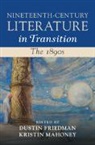 Dustin (American University Friedman, Dustin Friedman, Kristin Mahoney, Mahoney Kristin - Nineteenth-Century Literature in Transition: The 1890s