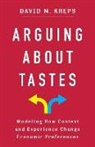 David Kreps, Kreps David - Arguing About Tastes