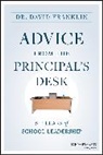 David Franklin, David (California State University Franklin - Advice From the Principal''s Desk