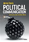Aeron (University of London) Davis, Davis Aeron - Political Communication