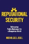 Nicholas J. Cull - Reputational Security