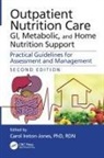 Carol Ireton-Jones, Carol Ireton-Jones - Outpatient Nutrition Care: Gi, Metabolic and Home Nutrition Support