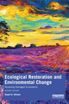 Stuart K. Allison, Allison Stuart K. - Ecological Restoration and Environmental Change