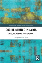 Sulayman N. Khalaf - Social Change in Syria