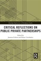 Jasmine Unterhalter Gideon, Jasmine Gideon, Gideon Jasmine, Elaine Unterhalter, Unterhalter Elaine - Critical Reflections on Public Private Partnerships