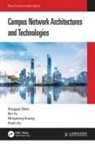 Mingxiang Huang, Ningguo Shen, Ningguo Yu Shen, Hailin Xu, Bin Yu, Yu Bin - Campus Network Architectures and Technologies