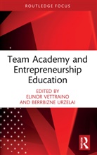 Elinor (Aston University Vettraino, Berrbizne Urzelai, Elinor Vettraino, Vettraino Elinor - Team Academy and Entrepreneurship Education