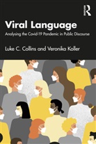 Luke C. Collins, Luke C. Koller Collins, Veronika Koller - Viral Language
