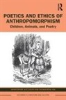 Jo Chengcheng, Christopher Kelen, Christopher (Kit) Kelen, Christopher (Kit) You Kelen, Christopher Chengcheng Kelen, Kelen Christopher... - Poetics and Ethics of Anthropomorphism