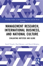Paul Brewer, Brewer Paul, David Midgley, Midgley David, Sunil Venaik, Sunil Brewer Venaik - Management Research, International Business, and National Culture