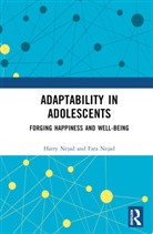 Fara Nejad, Harry Nejad, Harry Nejad Nejad - Adaptability in Adolescents