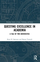 Knut H. Sørensen, Knut H. (Ntnu Srensen, Sharon Traweek, Traweek Sharon - Questing Excellence in Academia