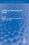 Edmund C. (Middlesex University Penning-Rowsell, David Lowenthal, Edmund C. Penning-Rowsell - Landscape Meanings and Values