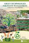 J.P.N. Rai, J.p.n. Saraswat Rai, Shweta Saraswat - Green Technologies for Waste Management