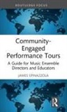 James Spinazzola - Community-Engaged Performance Tours