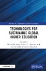 Maria Jose (Instituto Universitario De Lisb Sousa, Gertrudes Aparecida Dandolini, Andreia de Bem Machado, Maria José Sousa - Technologies for Sustainable Global Higher Education