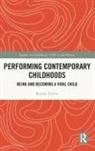 Bryoni Trezise, Bryoni (Unsw Trezise, Trezise Bryoni - Performing Contemporary Childhoods