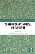 Louise (Monash University Devenish, Louise Devenish, Cat Hope, Hope Cat - Contemporary Musical Virtuosities