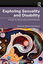 Shanna Katz Kattari, Shanna Katz Kattari - Exploring Sexuality and Disability