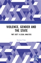 Saumya Uma, Saumya (O.p. Jindal Global University Uma, Uma Saumya - Violence, Gender and the State