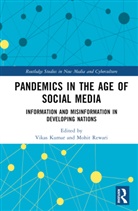 Vikas (Chaudhary Bansi Lal University Kumar, Vikas Kumar, Kumar Vikas, Mohit Rewari - Pandemics in the Age of Social Media