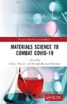 Neeraj (Csir - Ampri Dwivedi, Neeraj Dwivedi, Avanish Kumar Srivastava, Srivastava Avanish Kumar - Materials Science to Combat Covid-19