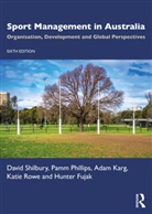 Hunter Fujak, Adam Karg, Karg Adam, Pamm Phillips, Phillips Pamm, Katie Rowe... - Sport Management in Australia