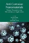 Renhui Guo Zhang, Lei Guo, Guo Lei, Ime Bassey Obot, Renhui Zhang - Anti-Corrosive Nanomaterials