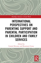 Carmel Crosse Devaney, Rosemary Crosse, Carmel Devaney - International Perspectives on Parenting Support and Parental