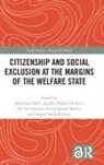 Marianne Solstad Vedeler Takle, Asgeir Falch-Eriksen, Kjetil Klette-Bøhler, Mi Ah Schoyen, Janikke Solstad Vedeler, Marianne Takle... - Citizenship and Social Exclusion At the Margins of the Welfare State