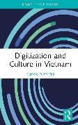 Emma Duester, Emma (Usc-Sjtu Institute of Cultural and Duester - Digitization and Culture in Vietnam