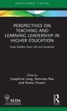 Josephine Rao Lang, Anesa Hosein, Josephine Lang, Lang Josephine, Namrata Rao - Perspectives on Teaching and Learning Leadership in Higher Education