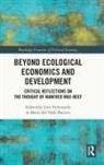 Luis Del Valle Barrera Valenzuela, María del Valle Barrera, Luis Valenzuela, Valenzuela Luis - Beyond Ecological Economics and Development