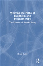 Helen Carter, Helen (University of Brighton Carter, Carter Helen - Weaving the Paths of Buddhism and Psychotherapy