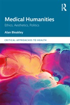 Alan Bleakley, Bleakley Alan - Medical Humanities