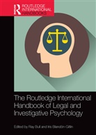 Ray Blandon-Gitlin Bull, Iris Blandón-Gitlin, Ray Bull - Routledge International Handbook of Legal and Investigative Psychology